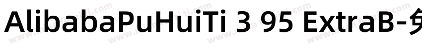 AlibabaPuHuiTi 3 95 ExtraB字体转换